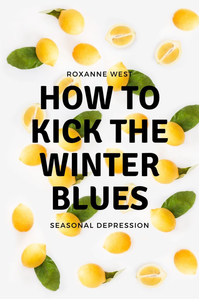 How to kick the winter blues Living Self Care & Fitness Uncatagorized  