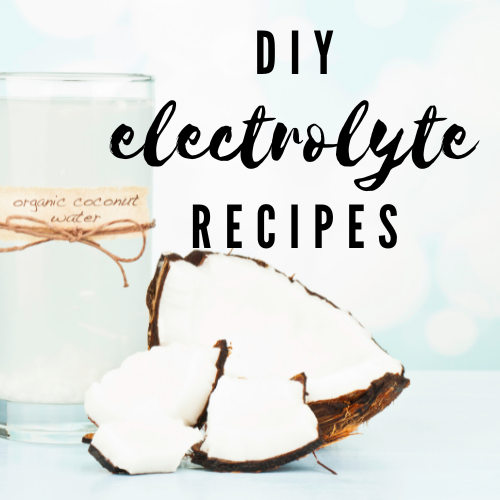 DIY electrolyte recipes Living Self Care & Fitness Travel  