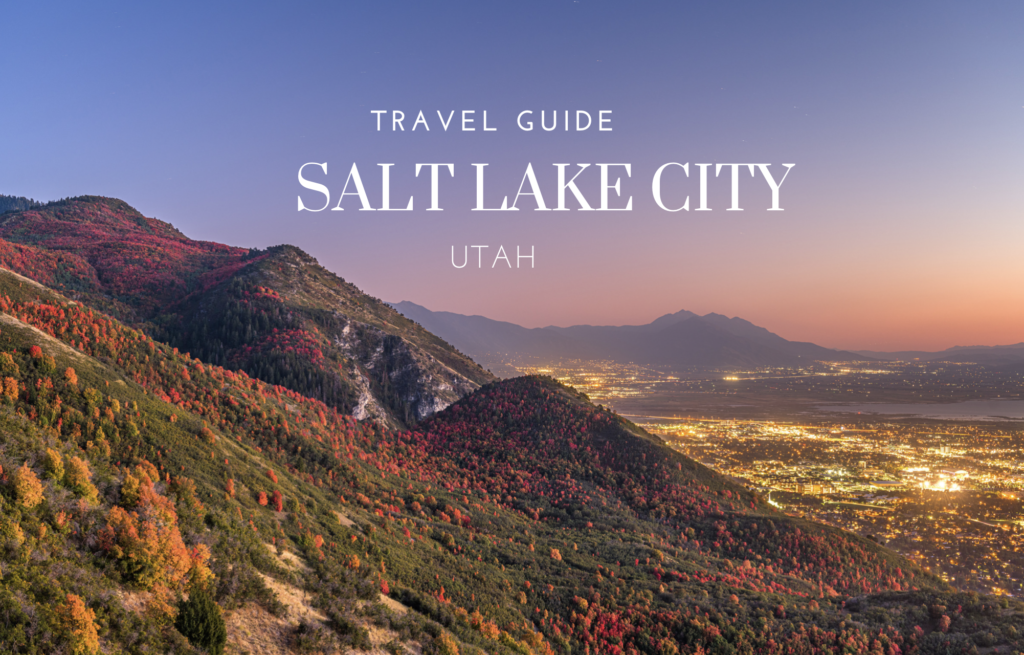 Travel Guide: Salt Lake City, Utah Destinations Dine Stay Staycations Travel  